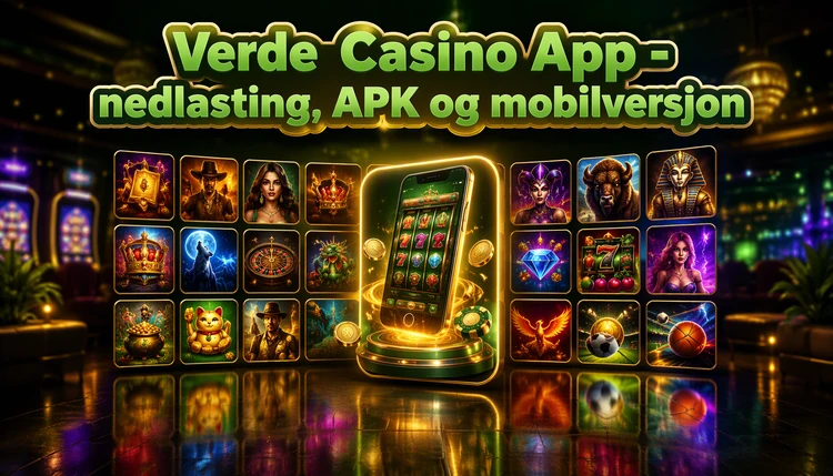 App Verde Casino - nedlasting, APK og mobilversjon